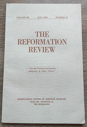 The Reformation Review: Vol 3, No 4: July 1956