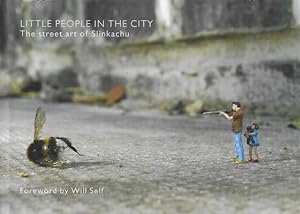 Little People In The City - The Street Art of Slinkachu