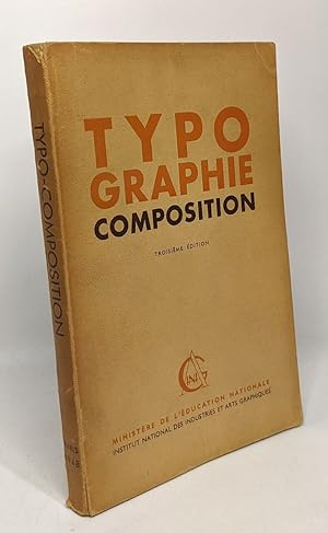 Typographie composition - préface de Sylvain Sauvage - cours de perfectionnement à l'usage des ca...