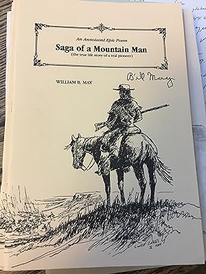 Saga of a Mountain Man. An Annotated Epic Poem. Flat Signed X 2