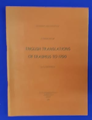 A checklist of English translations of Erasmus to 1700.