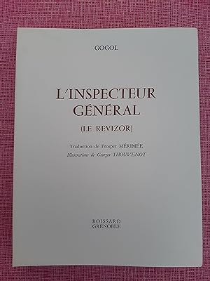 L'inspecteur général. Edition numérotée (exemplaire S)