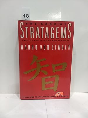 The Book of Stratagems: Tactics for Triumph and Survival