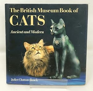 The British Museum Book of Cats: Ancient and Modern