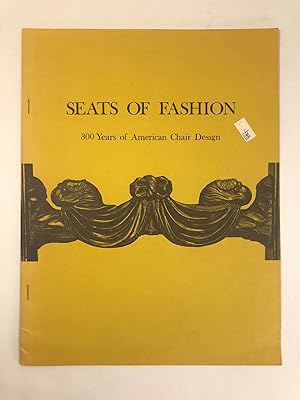 Seats of Fashion 300 Years of American Chair Design