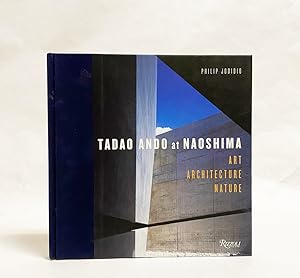 Tadao Ando at Naoshima: Art, Architecture, Nature