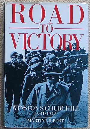 Road to Victory - Winston S. Churchill 1941-1945