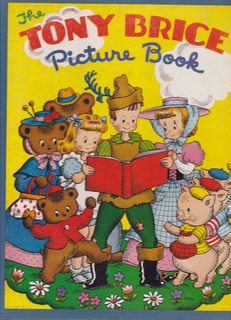 The Tony Brice Picture Book: A Group of Nursery favorites , 3rd Edition