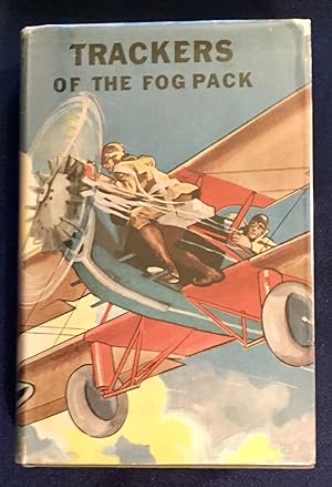 TRACKERS OF THE FOG PACK; or Jack Ralston Flying Blind