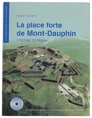 LA PLACE FORTE DE MONT-DAUPHIN. L'héritage de Vauban (no DVD):