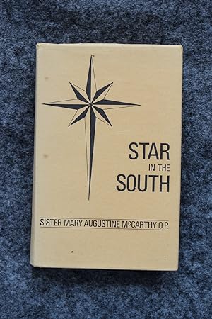 Star in the South - The Centennial History of the New Zealand Dominican Sisters