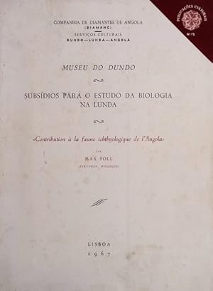 CONTRIBUTION À LA FAUNE ICHTHYOLOGIQUE DE L?ANGOLA.