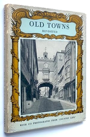 OLD TOWNS REVISITED