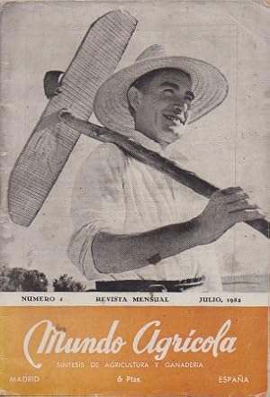 REVISTA MENSUAL MUNDO AGRICOLA Nº 4 JULIO 1952.