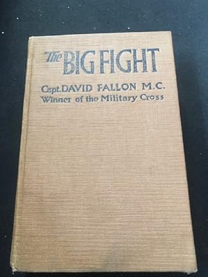The Big Fight (Gallipoli to Somme