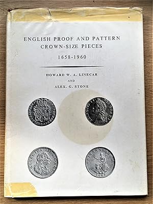 ENGLISH PROOF AND PATTERN CROWN-SIZE PIECES 1658-1960