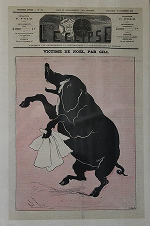 "VICTIME DE NOËL par André GILL" Couverture originale entoilée L'ECLIPSE 26/12/1875