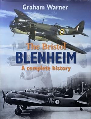 The Bristol Blenheim : An Illustrated History