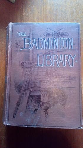 The Badminton Library of Sports and Pastimes (Mountaineering)