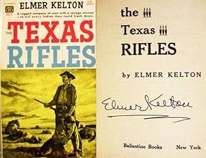 Texas Rifles [__SIGNED__BY__THE__AUTHOR__]