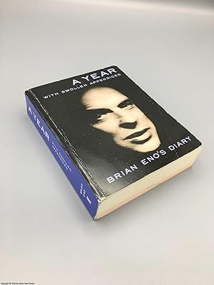 A Year With Swollen Appendices: The Diary of Brian Eno (1st impression, pink directory pages to r...
