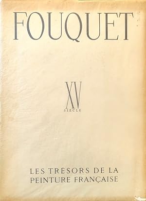 Fouquet: Les Tresors de la Peinture Francaise (XV Siecle)