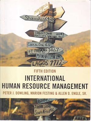 International Human Resource Management - Managing People in a Multinational Context. Fifth Edition.