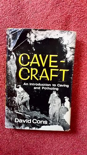 Cave-Craft, An Introduction to Caving and Potholing