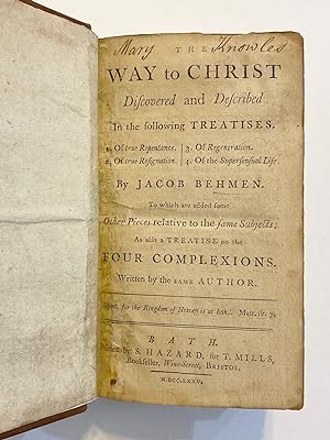 [MARY KNOWLES' COPY - (?) ENGLISH QUAKER MYSTIC / POET / FEMINIST]. The Way to Christ Discovered ...