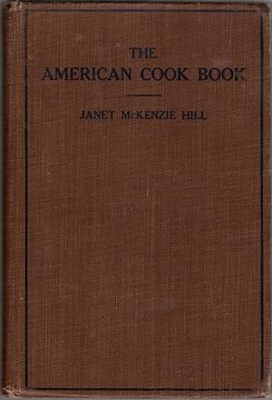 The American Cook Book: Recipes for Everyday Use
