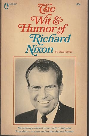 The Wit and Humor of Richard Nixon