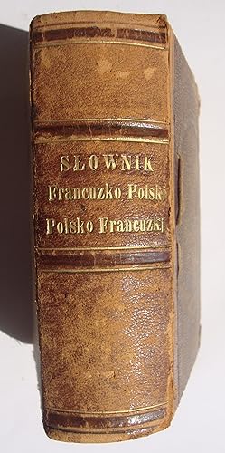 Nouveau dictionnaire portatif Français-Polonais eet Polonais-Français // Nowy Slownik kieszonkowy...