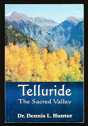 Telluride: The Sacred Valley