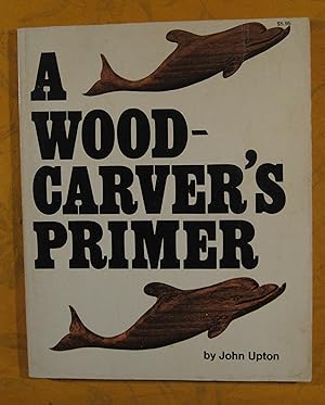 A Woodcarver's Primer