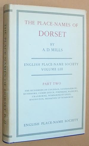 The Place-Names of Dorset Part II [2, Two]: The Hundreds of Cogdean, Loosebarrow, Rushmore, Combs...
