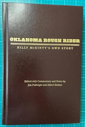 OKLAHOMA ROUGH RIDER: BILLY MCGINTY'S OWN STORY