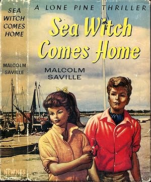 Sea Witch Comes Home: a Lone Pine Thriller