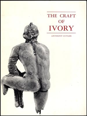 The Craft of Ivory: Sources, Techniques, and Uses in the Mediterranean World: A.D. 200-1400