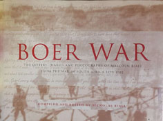 Boer War: The Letters, Diaries and Photographs of Malcolm Riall from the War in South Africa 1899...