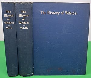 The History Of White's Vol. I & II