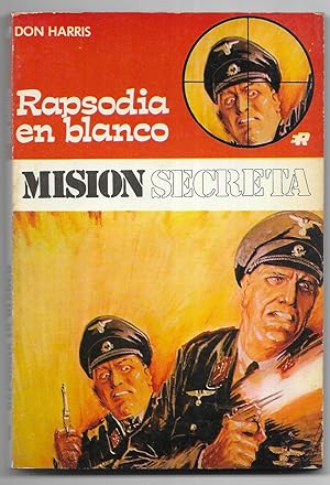 Rapsodia en blanco. Col. Mision Secreta nº 51