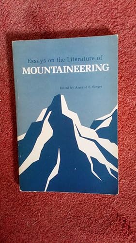 Essays on the Literature of Mountaineering