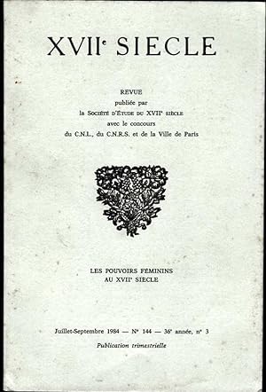 Les Pouvoirs féminins au XVIIe siècle. Introd. Noémi Hepp [revue XVIIe Siècle, 144]