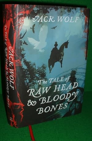 THE TALE OF RAW HEAD & BLOODY BONES