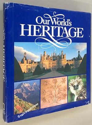 Our World's Heritage