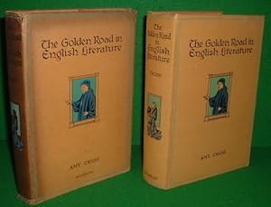 THE GOLDEN ROAD IN ENGLISH LITERATURE FROM BEOWULF TO BERNARD SHAW