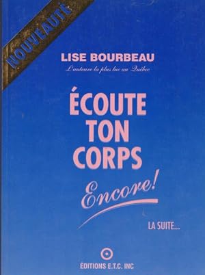 Ecoute Ton Corps Encore! (La Suite)