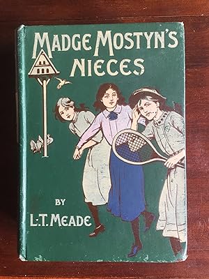 MADGE MOSTYN'S NIECES : With Eight Illustrations