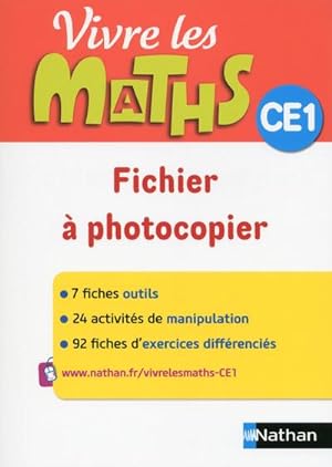 Vivre les maths : CE1 ; fichier à photocopier