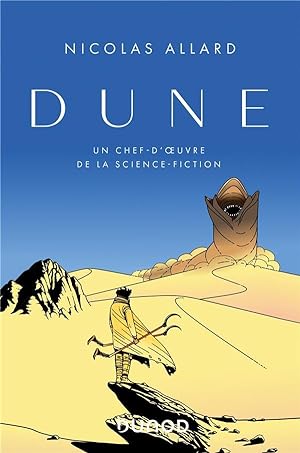 Dune ; un chef-d'oeuvre de la science fiction